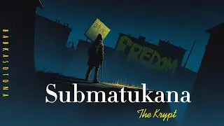 Submatukana - The Krypt