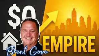 From $0 to Empire | Brent Gove&rsquo;s eXp Realty Journey