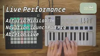 IdioSyncrasy I Live Performance 4 I Arturia MiniLab 3 + Novation Launchpad Pro
