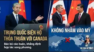 Mới Đầu Tuần,Trung Quốc Vội B&aacute;c Bỏ C&aacute;o Buộc,Khẳng Định Hợp T&aacute;c Với Canada,Kh&ocirc;ng Nhằm V&agrave;o Mỹ