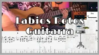 Labios Rotos - Zoé - Guitarra | Tutorial - Cover + Arreglos + Tablaturas Dinámicas