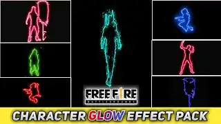Character Glow Effect Pack - FREE FIRE