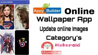 Online Wallpaper App Make In Thunkable||Appybuilder||Makaroid