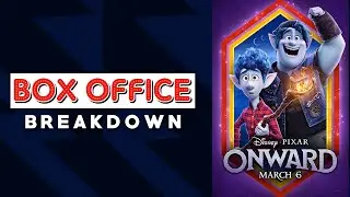 Onward Succeeds In It's Quest To Be Number 1! | Box Office Breakdown