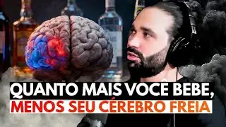 O &Aacute;lcool Reprograma o C&eacute;rebro: Por Que Parar de Beber N&atilde;o &Eacute; Apenas For&ccedil;a de Vontade @LutzPodcast