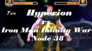 Hyperion vs Node 38 Iron Man Infinity War (IMIW) - Marvel Contest of Champions