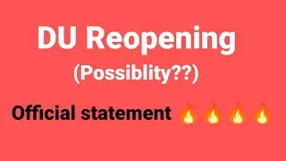 DU Reopening News . Official news and statement 