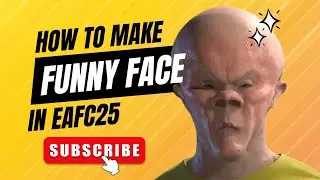 EAFC 25 PRO CLUB FUNNY FACE CREATION