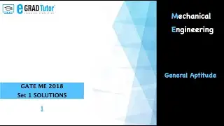 GATE ME 2018 Set 1 Solutions ||Q1|| 