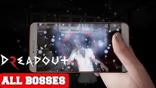 DreadOut 2 All Boss Fights (PC 2K Max Settings)