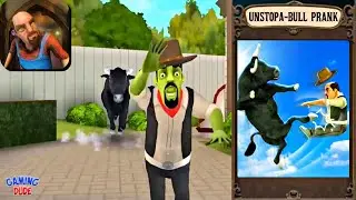 Scary Stranger 3D - New Update New UNSTOPA - BULL PRANK Level | Android Gameplay HD