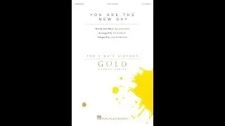 You Are the New Day (SATB Choir) - Adapted by Jacob Narverud