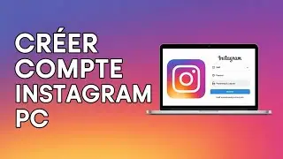 How to Create an Instagram Account on PC (Complete Guide)
