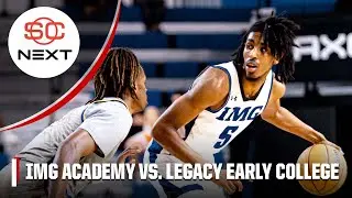 IMG Academy (FL) vs. Legacy Early College (SC) | Full Game Highlights