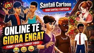 ONLINE TE GIDRA ENGAT ll new santali cartoon comedy video 2026 ll DRM Santali Cartoon 