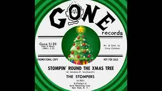 STOMPIN&rsquo; ROUND THE XMAS TREE, The Stompers (Gone #5120) 1962