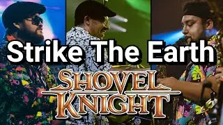 Strike The Earth (Plains of Passage) - Shovel Knight | FUNK BAND Cover - DPGN Pax West 25'