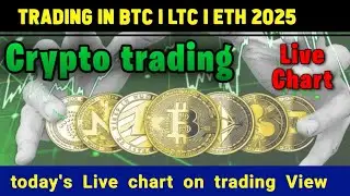 Kuldeep Financial Advisor live! | Live Crypto trading Chart | scalping in Crypto | BTC | LTC | ETH