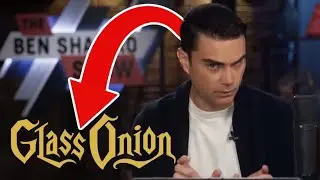 The Real Reason Ben Shapiro Hates Glass Onion | Movie Review
