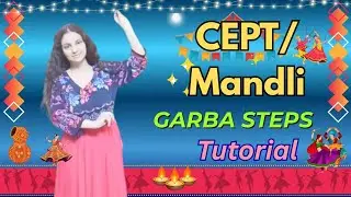 Cept Garba Steps Tutorial 💃 | Mandli/Mandvi Garba Ahmedabad Cept | Navratri Special | Step-by-Step  