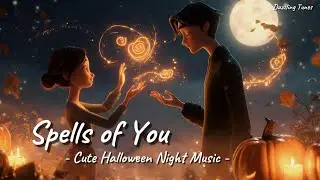 Spells of You &ndash; Romantic Chill R&B Halloween Ballad (2025)
