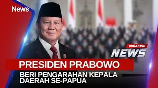 🔴BREAKING NEWS KEPALA DAERAH SE PAPUA MENGHADAP PRESIDEN PRABOWO DI ISTANA | 16/12