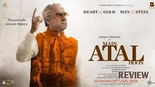 Main Atal Hoon Review l Main Atal Hoon Movie Full Review l Pankaj Tripathi l SKREVIEW2845