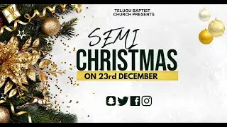 SEMI CHRISTMAS SERVICE