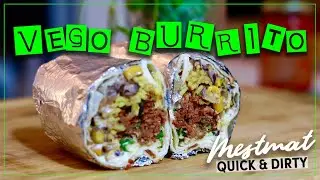Mest Mat Avsnitt 13: VEGO BURRITO (QUICK & DIRTY)