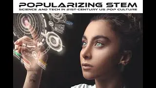 Popularizing STEM | Science Representation and Colonialism + TV Representation of Science & Research