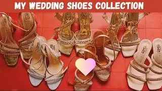 My Wedding Shoes Collection|Bridal Shoes Collection|Formal Bridal Shoes 2024| wedding Prep