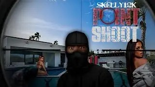 Skelly 12K, Pi Studios - Point & Shoot (Audio)
