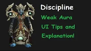Discipline Priest Weak Aura / Information!