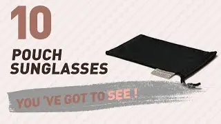 Pouch Sunglasses For Women // New & Popular 2017