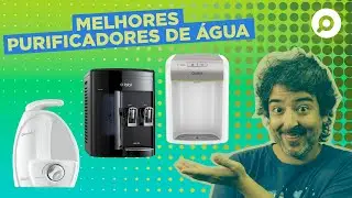Melhores PURIFICADORES DE ÁGUA pra comprar em 2021 l Electrolux, Consul, IBBL e mais!
