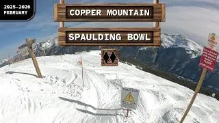 Copper Mountain ♢♢ Spaulding Bowl | Open Runs Feb 2026
