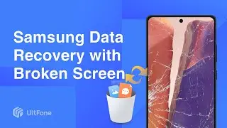 3 Methods: Samsung Data Recovery with Broken Screen 2025 | S20/S10/S8/S7