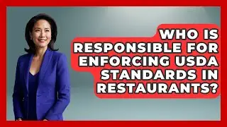 Who Is Responsible for Enforcing USDA Standards in Restaurants? - Food Safety Kitchen