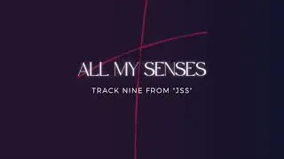 JD Street - ALL MY SENSES (prod. jean parker) [Official Audio]
