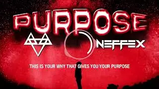 NEFFEX - Purpose [Copyright Free] No.177 #neffex #motivation #музыка
