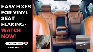 Easy Fixes for Vinyl Seat Flaking - Watch Now!
