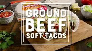 Ground Beef Soft Tacos Recipe - Mission Foods