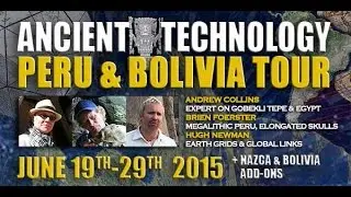 Ancient Technology Peru And Bolivia Tour  June 2015