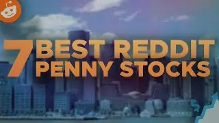 7 Best Reddit Penny Stocks To Buy If You Have $500 To Spend