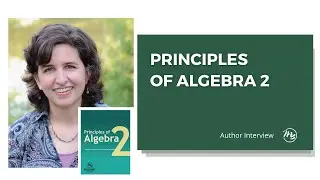 Principles of Algebra 2 // Author Interview // Master Books Homeschool Curriculum