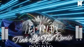 Tình Là THẾ REMIX (VIỆT,HÀN,TRUNG) - HẠ THẦN REMIX | TÌNH TA NHƯ TƠ NỐI BUỘC RỒI LẠI BUÔNG ĐI RỒI
