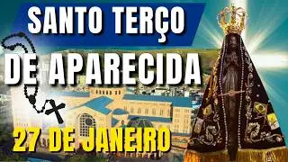 📿 TERÇO DE APARECIDA HOJE 📿 SANTO TERÇO DE NOSSA SENHORA APARECIDA – ENTREGUE TUDO NAS MÃOS DE MARIA