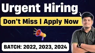 Urgent Hiring - 2022, 2023, 2024 BATCH | Don't Miss | Latest Hiring Announced |Freshers, Experienced