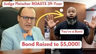 Judge Fleischer DESTROYS Lazy 39yo: 