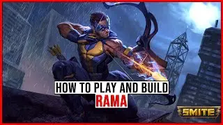 The BASICS of How to Play and BUILD Rama in Smite!